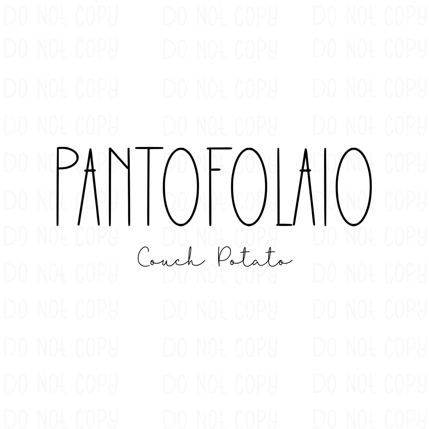 Pantofolaio (Couch Potato in Italian)